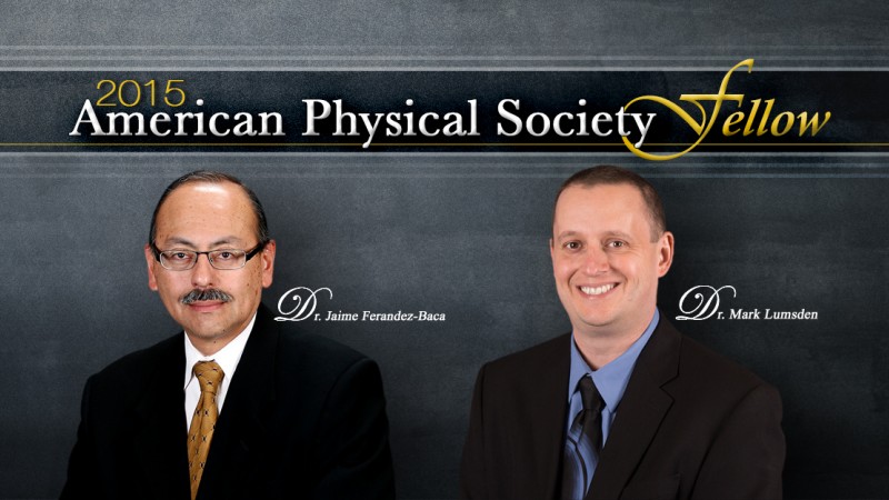 Jaime Fernandez-Baca and Mark Lumsden have been elected fellows of the American Physical Society.